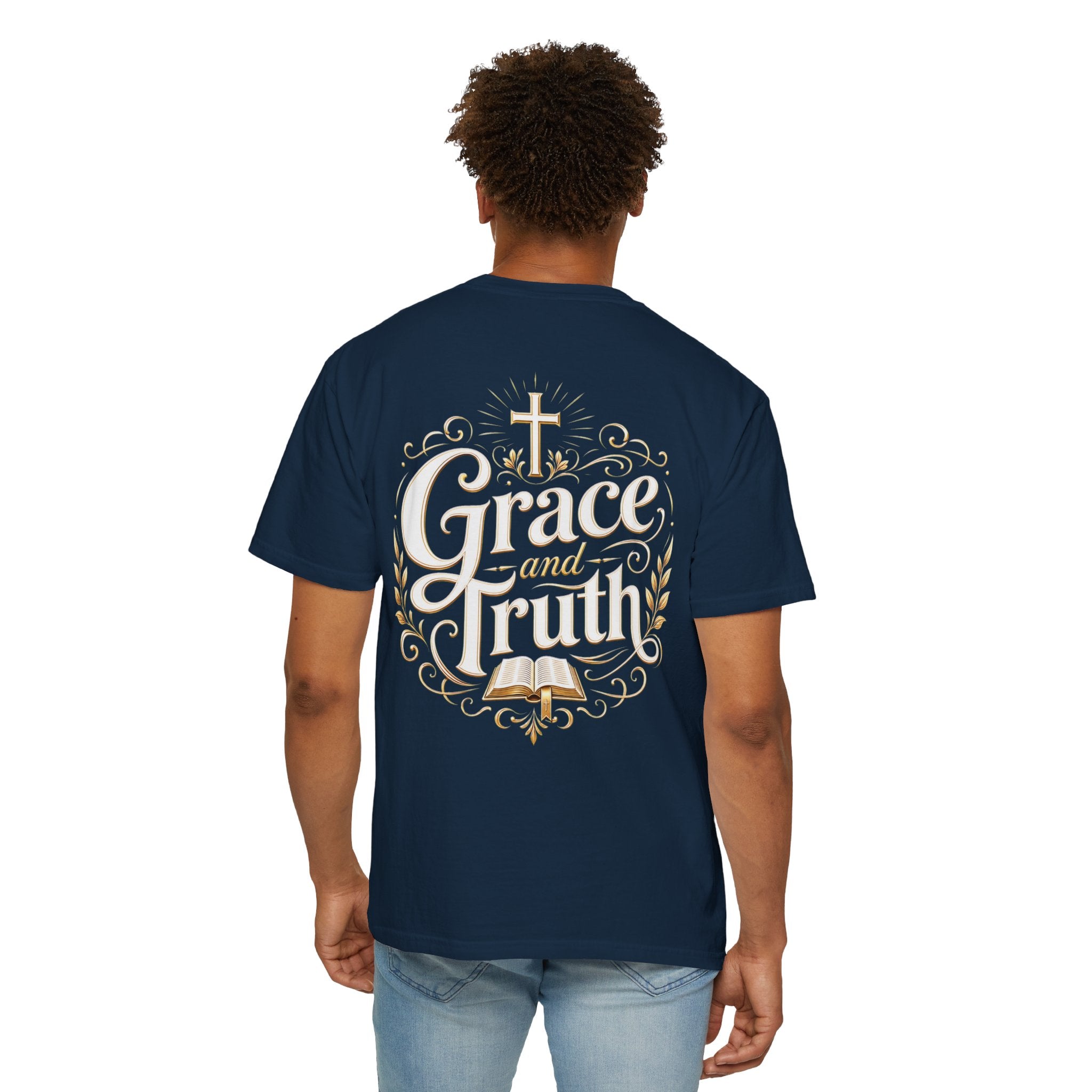 Grace and Truth T-Shirt — Inspirational Faith Graphic Tee