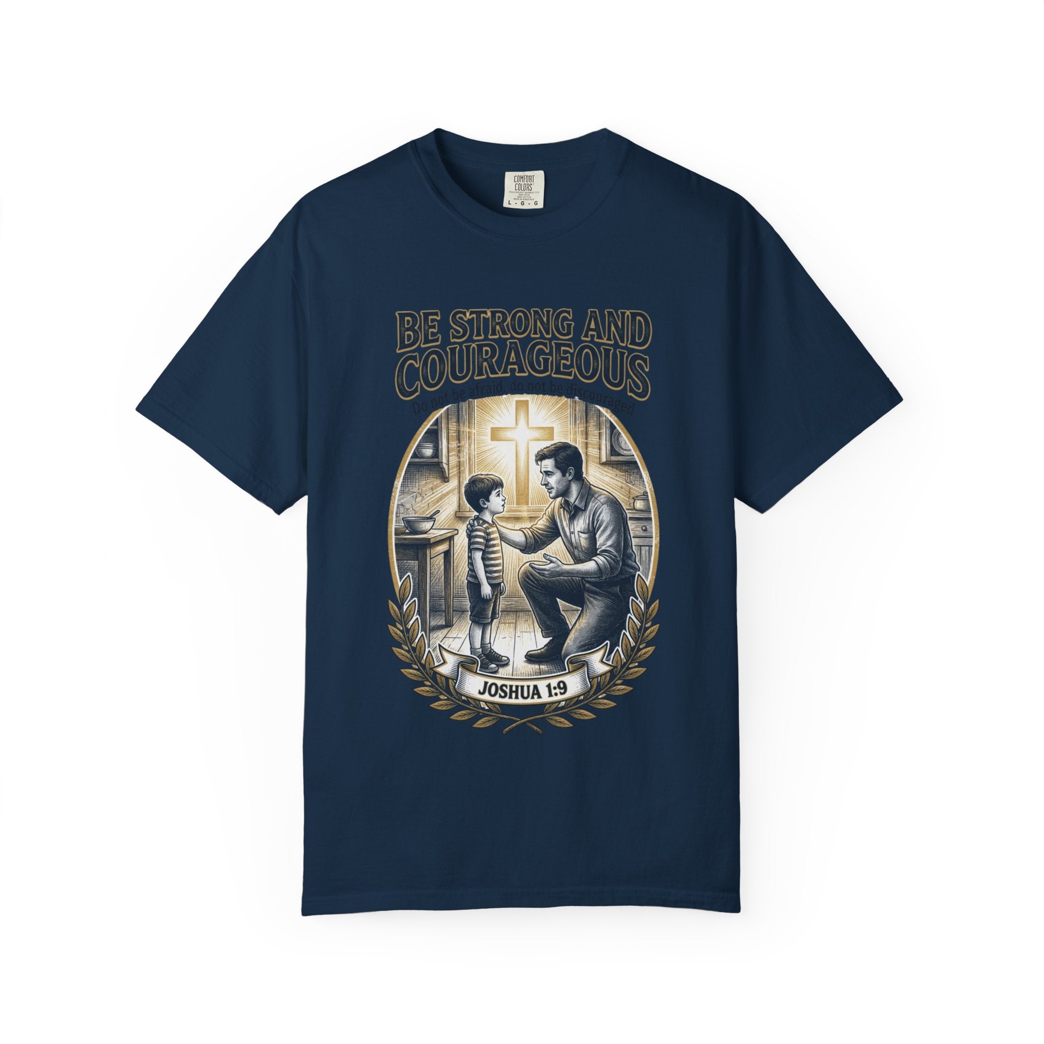 Be Strong and Courageous Joshua 1:9 T-Shirt — Inspirational Christian Tee for Men & Kids