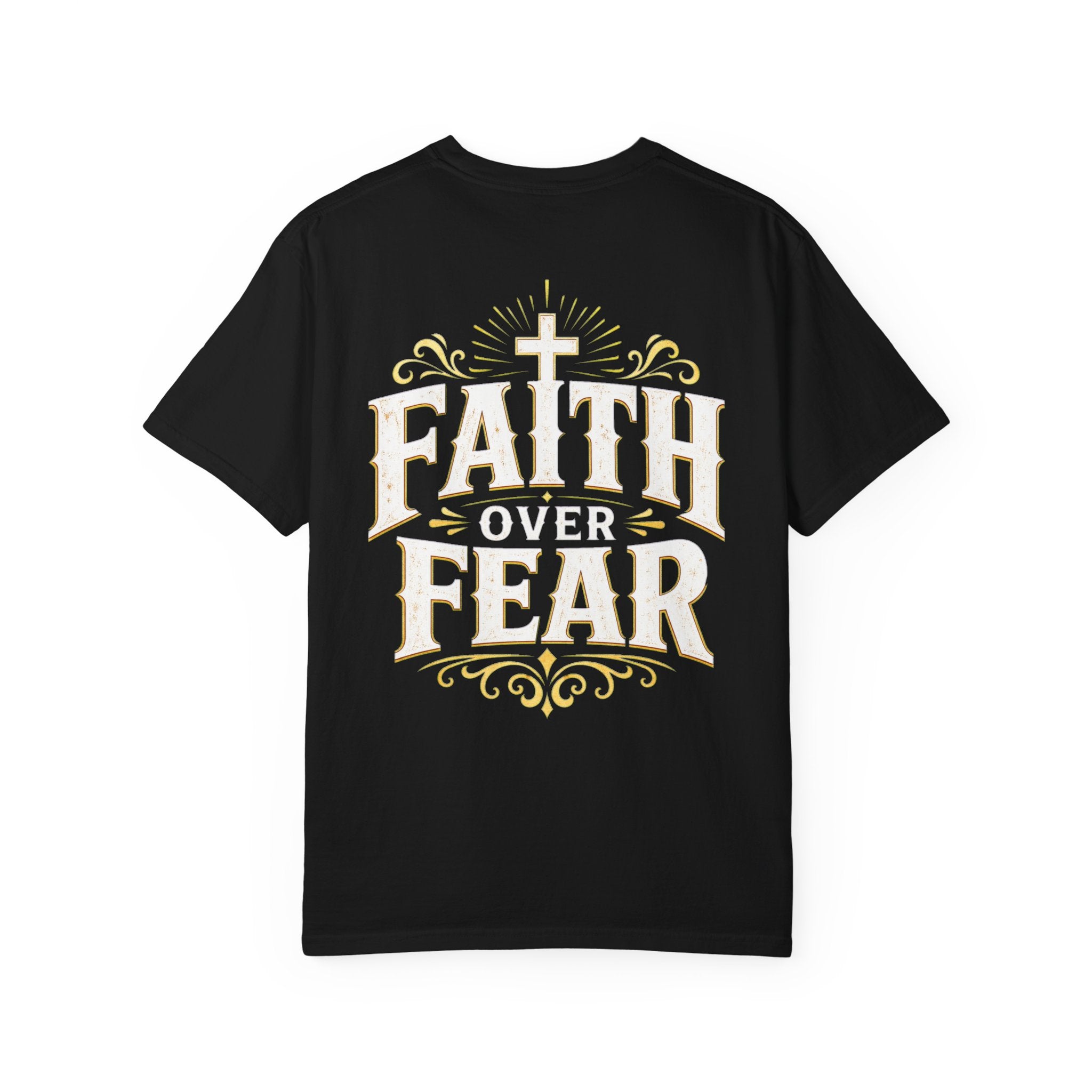 Faith Over Fear T-Shirt
