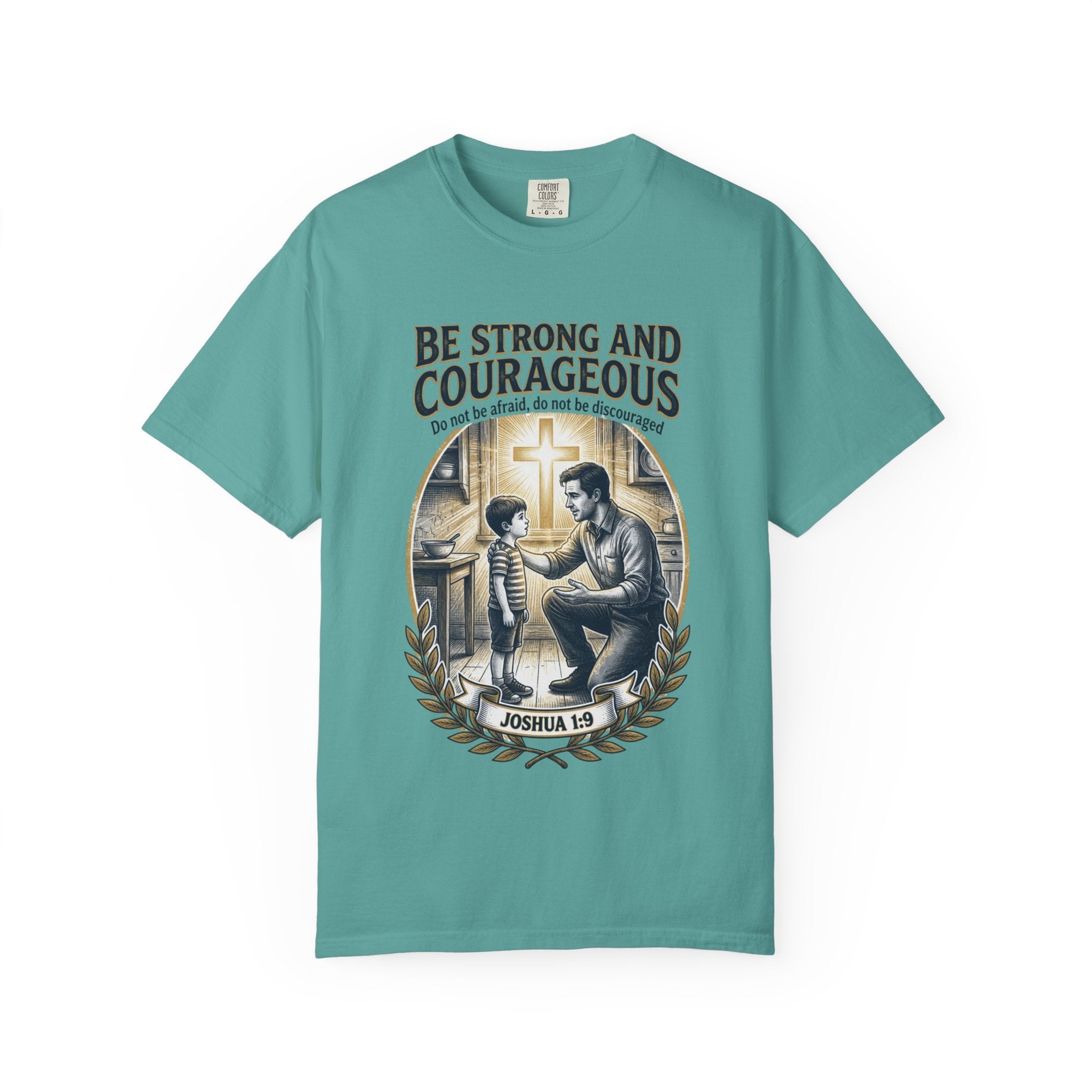 Be Strong and Courageous Joshua 1:9 T-Shirt — Inspirational Christian Tee for Men & Kids