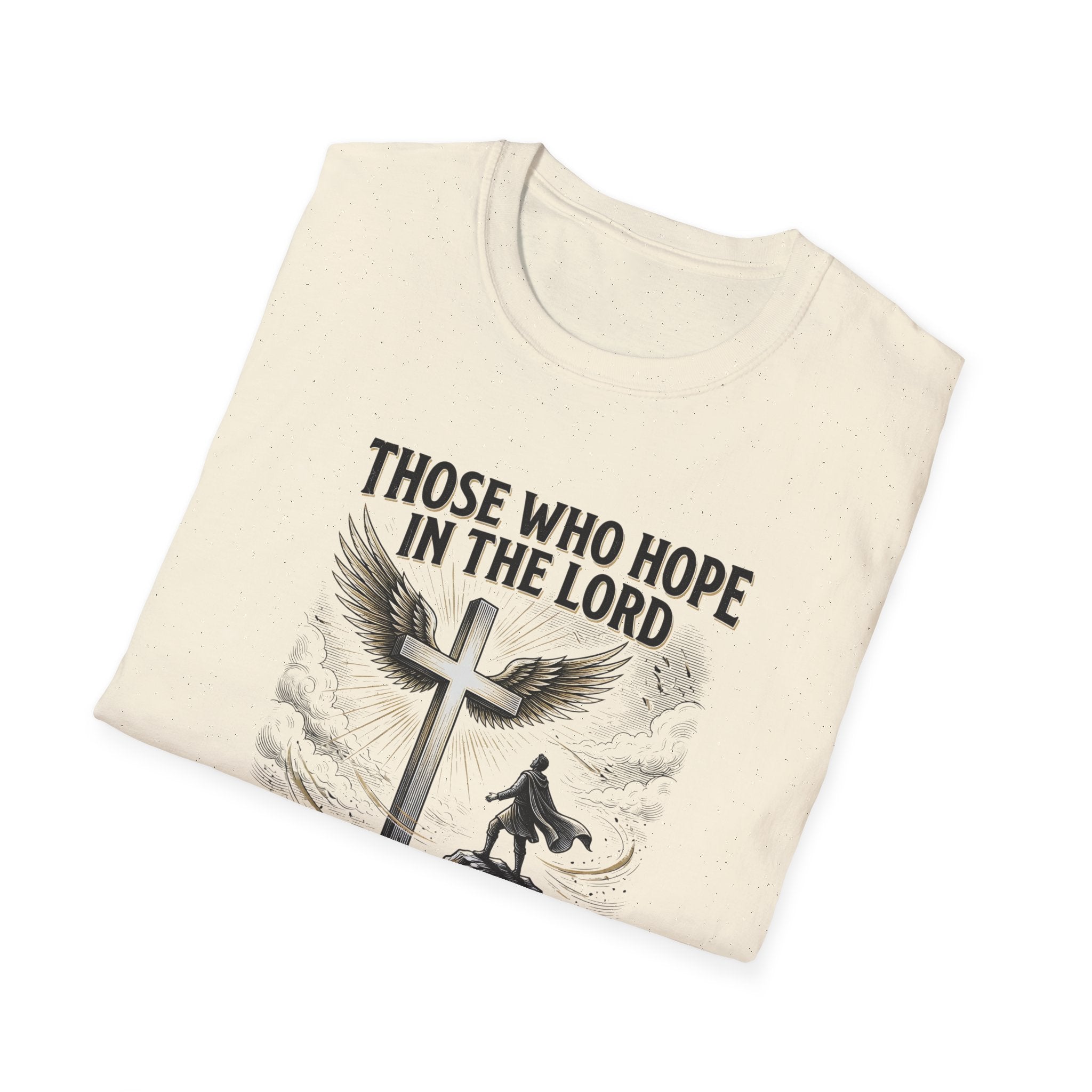 Faith Hope T-Shirt — "Those Who Hope in the Lord" Isaiah 40:31 Christian Tee