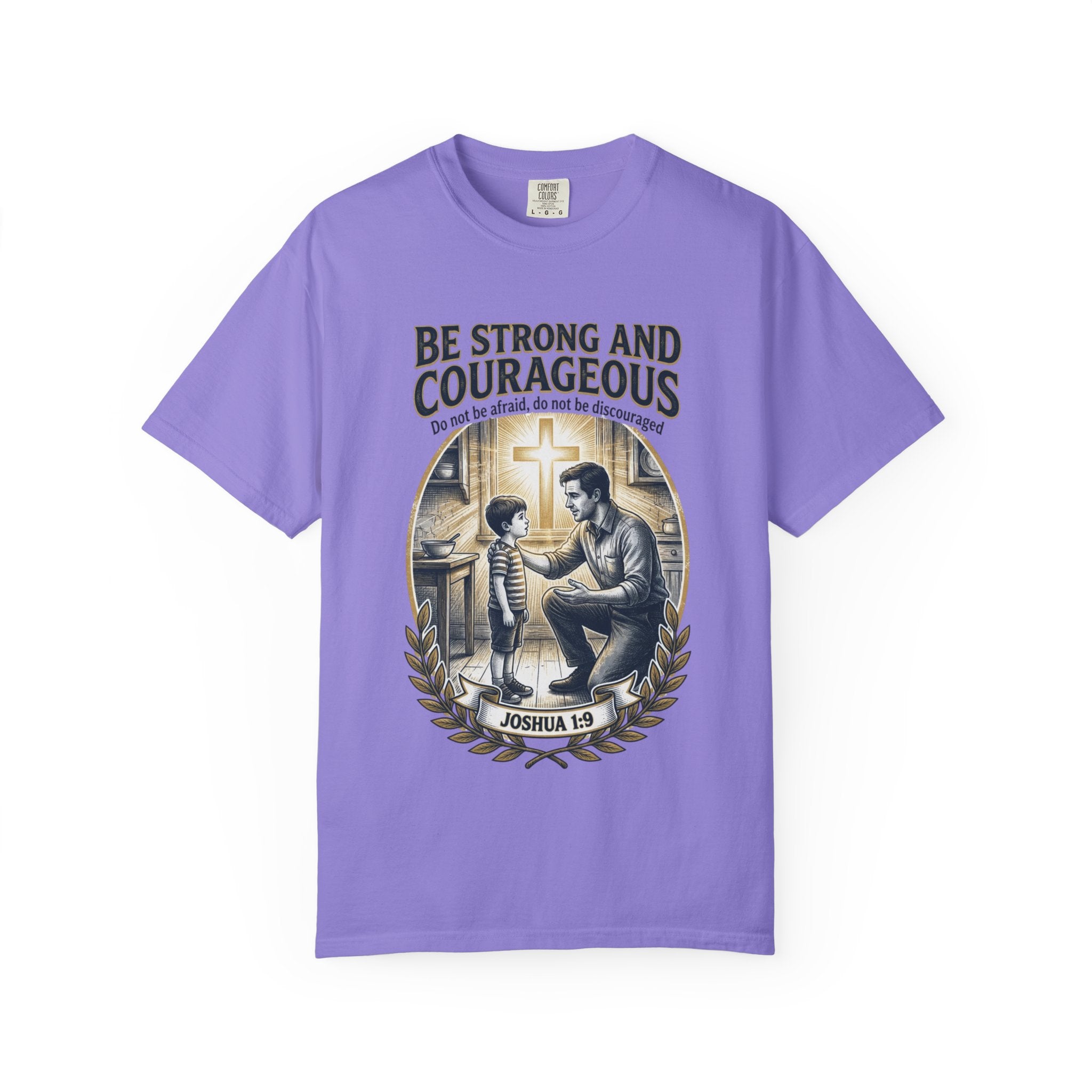 Be Strong and Courageous Joshua 1:9 T-Shirt — Inspirational Christian Tee for Men & Kids