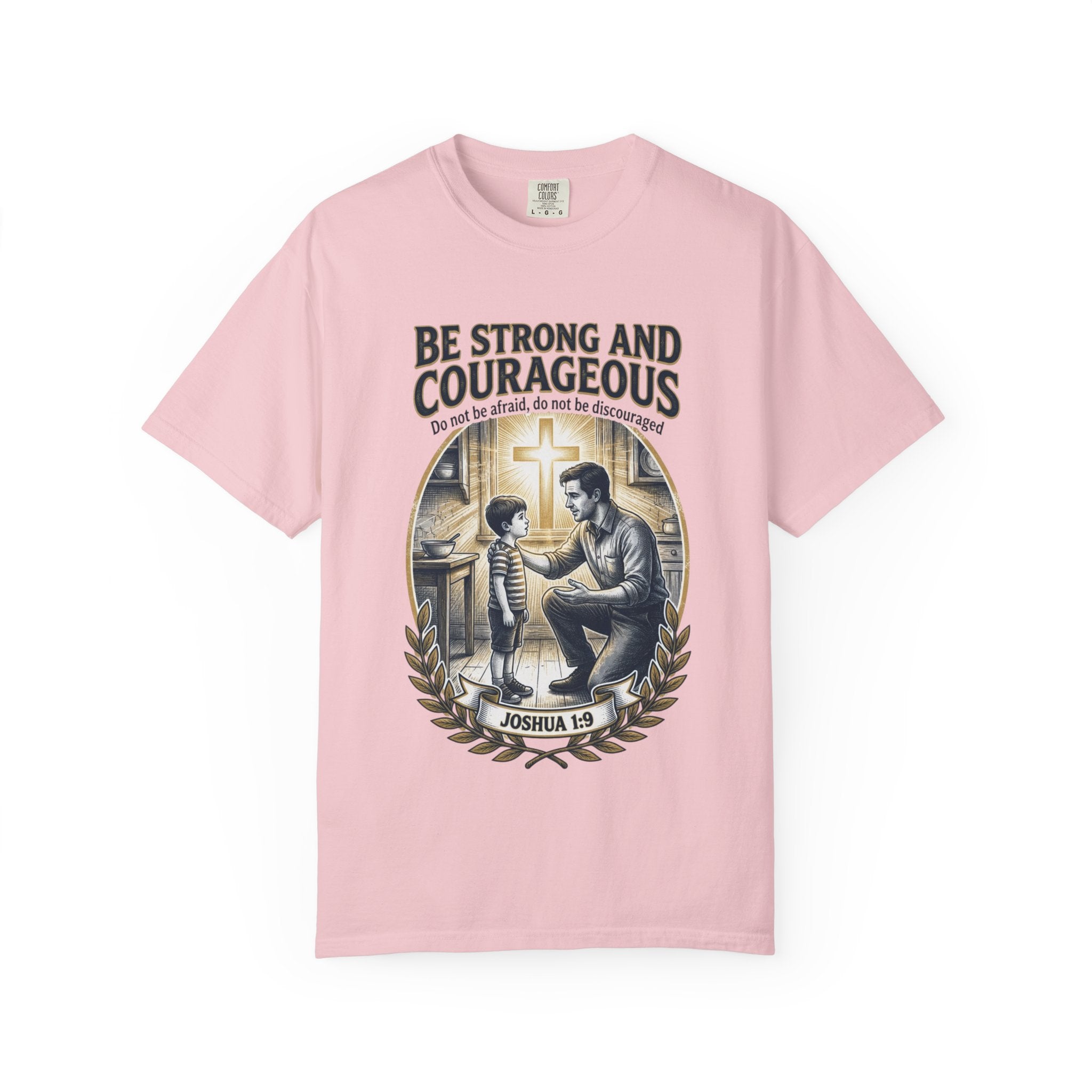 Be Strong and Courageous Joshua 1:9 T-Shirt — Inspirational Christian Tee for Men & Kids