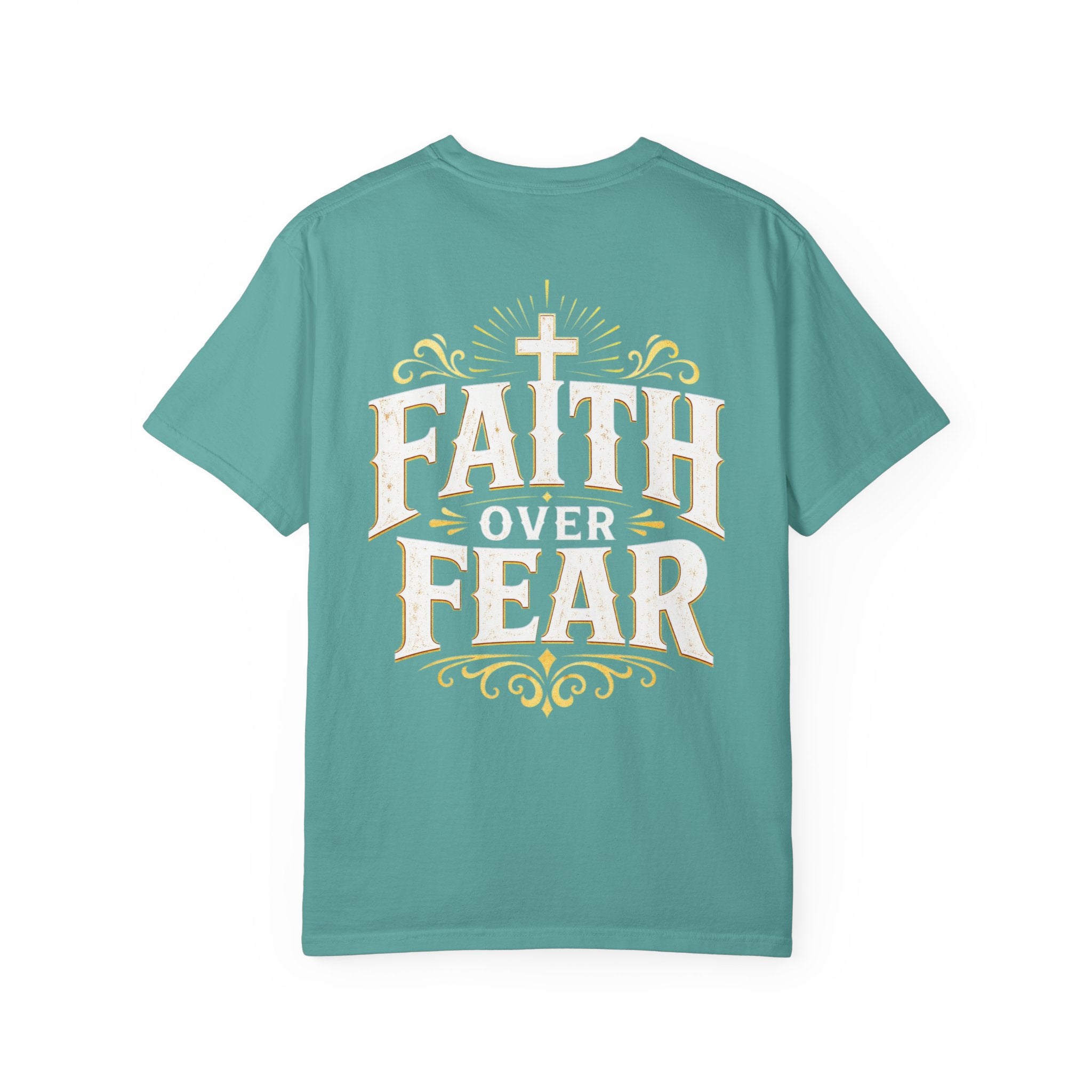 Faith Over Fear T-Shirt