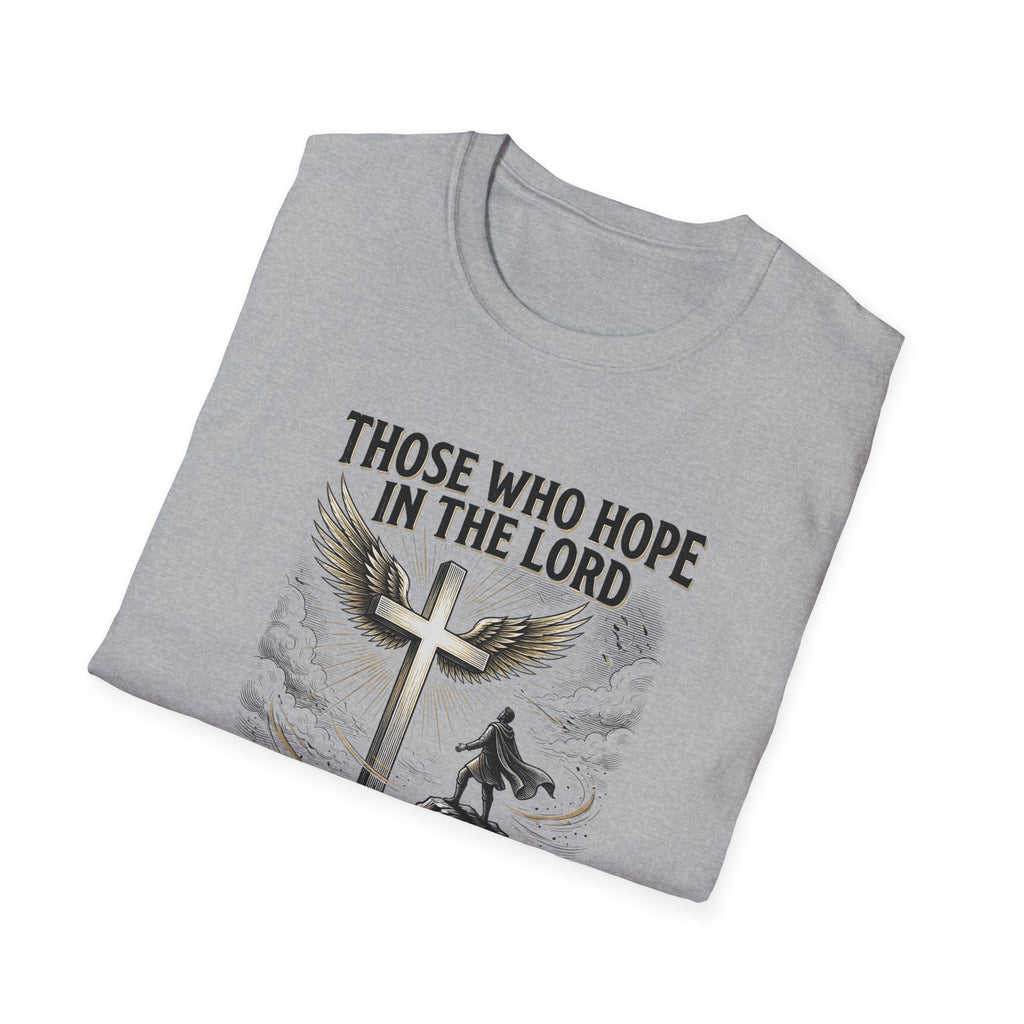 Faith Hope T-Shirt — "Those Who Hope in the Lord" Isaiah 40:31 Christian Tee