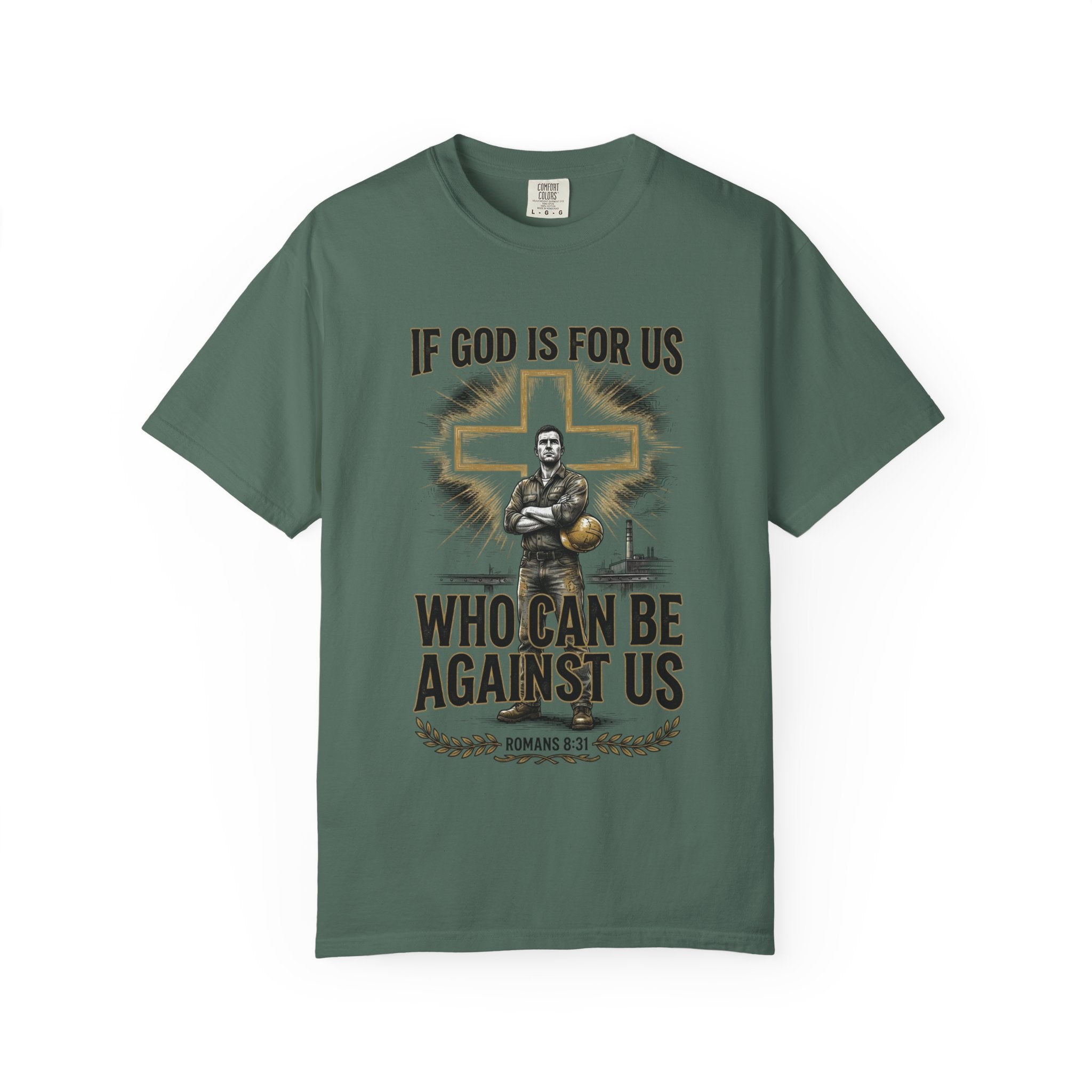 Christian T-Shirt — "If God Is For Us, Who Can Be Against Us" Romans 8:31 Faith Tee