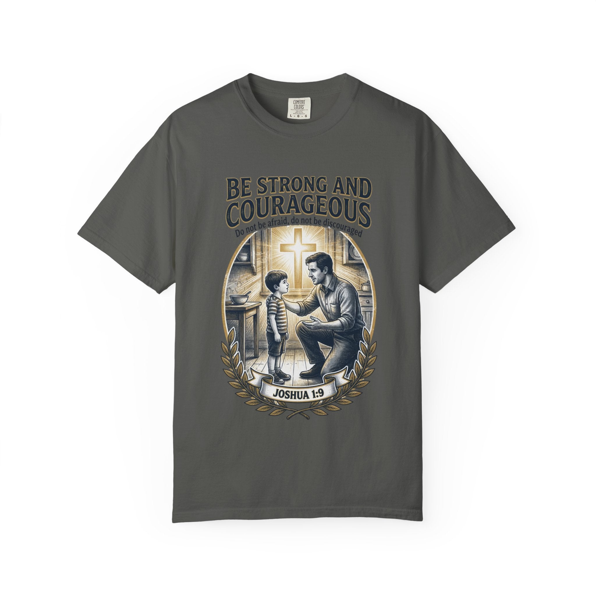 Be Strong and Courageous Joshua 1:9 T-Shirt — Inspirational Christian Tee for Men & Kids