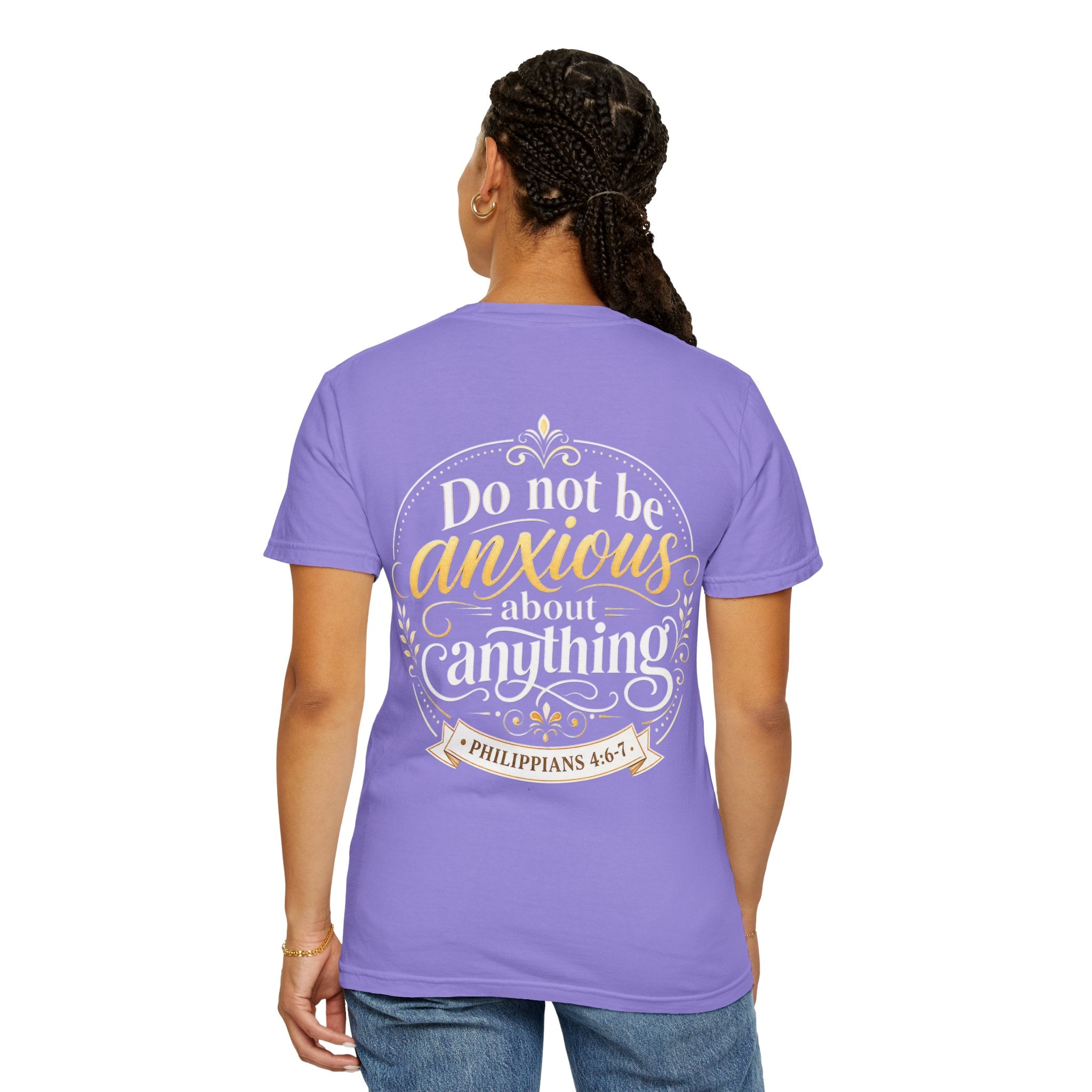Do Not Be Anxious Philippians 4:6-7 Inspirational T-Shirt