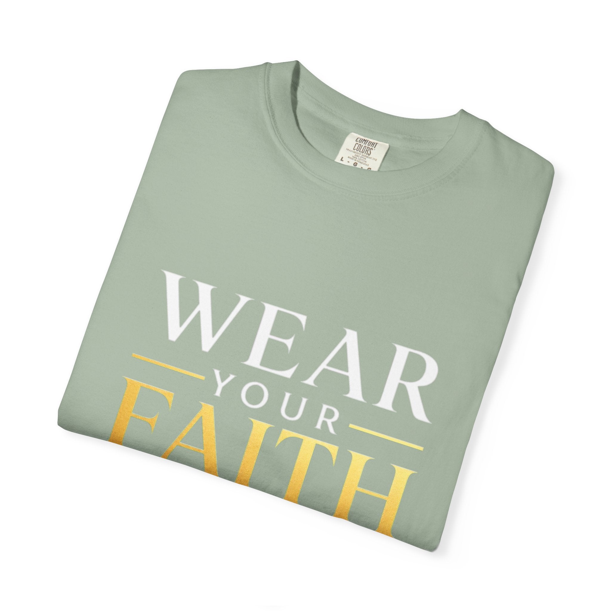 Wear Your Faith T-Shirt — Christian Cross Inspirational Tee
