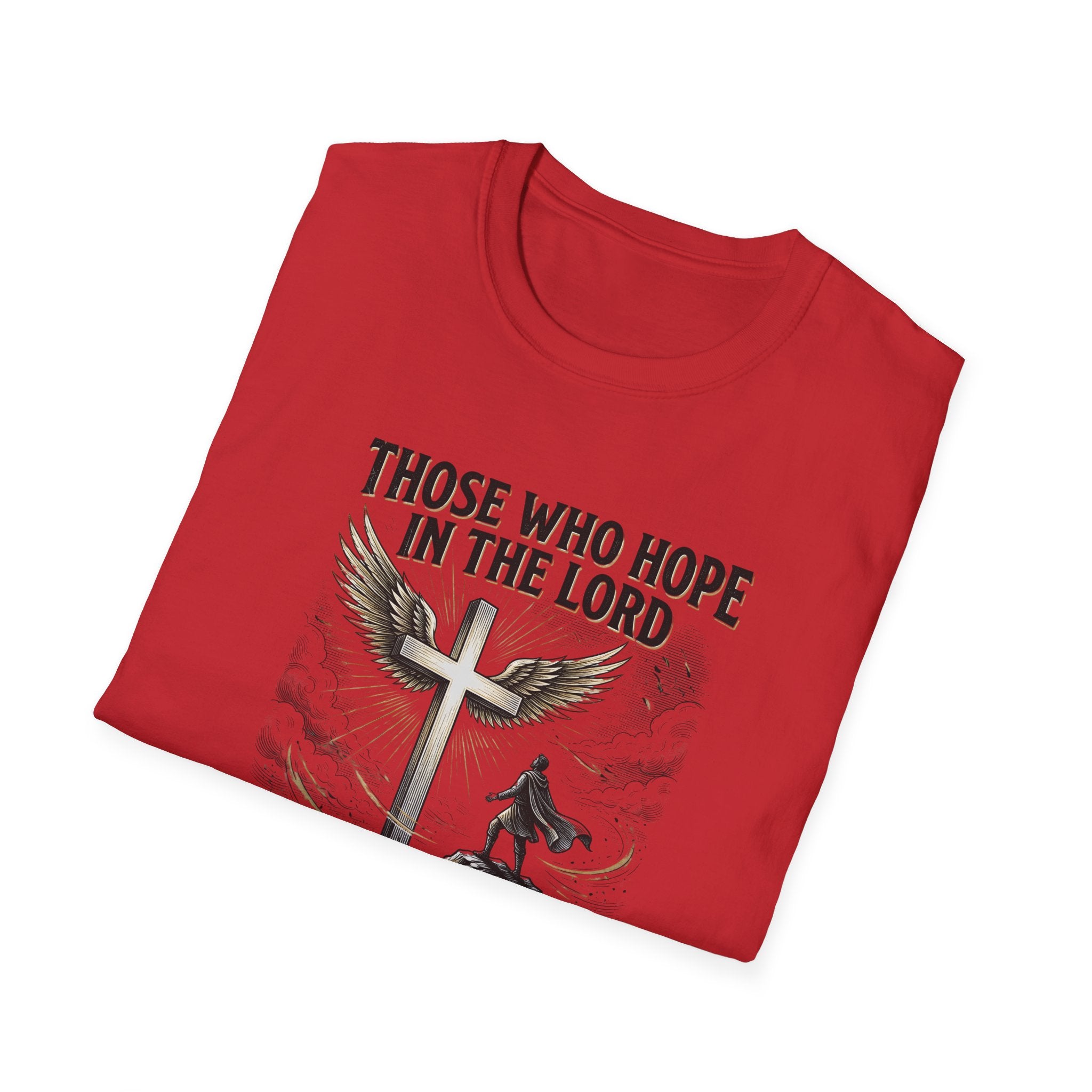 Faith Hope T-Shirt — "Those Who Hope in the Lord" Isaiah 40:31 Christian Tee