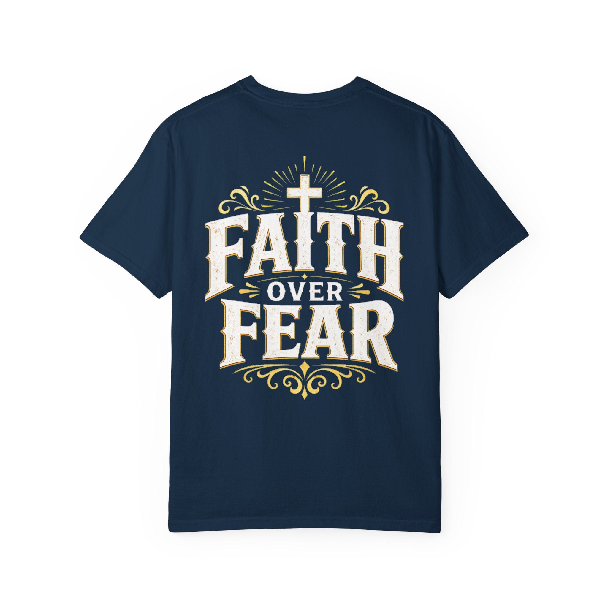 Faith Over Fear T-Shirt