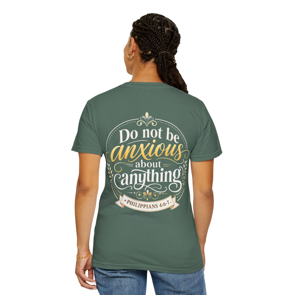 Do Not Be Anxious Philippians 4:6-7 Inspirational T-Shirt