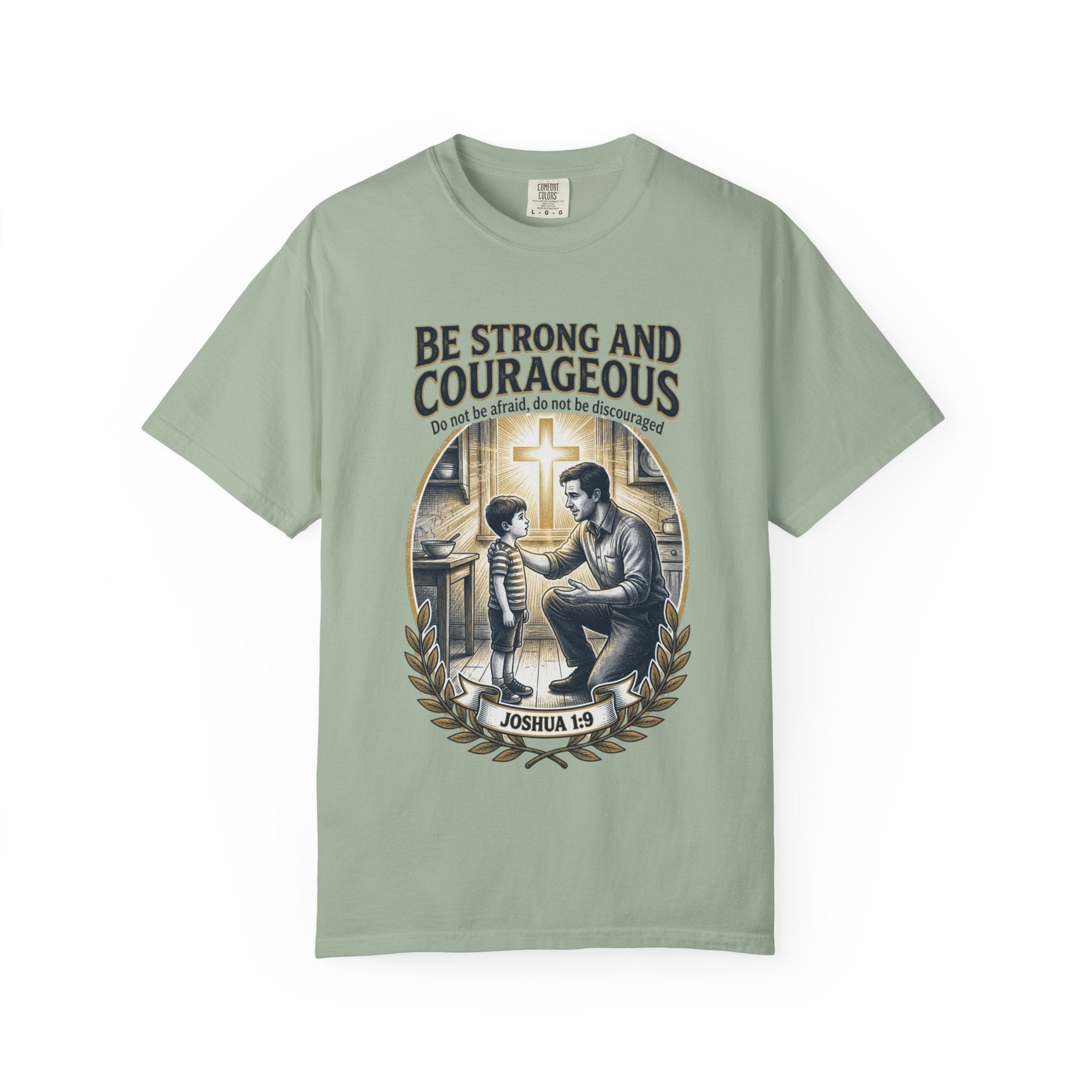 Be Strong and Courageous Joshua 1:9 T-Shirt — Inspirational Christian Tee for Men & Kids